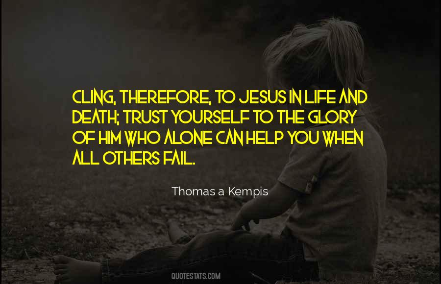 Jesus Help Quotes #605821