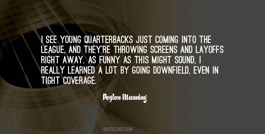 A League Of Their Own Quotes #1473