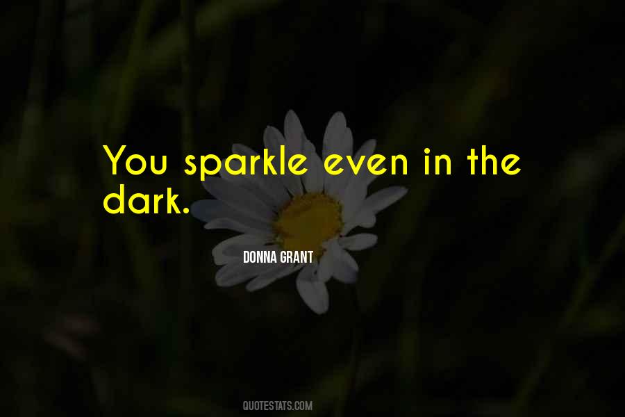 You Sparkle Quotes #1163992