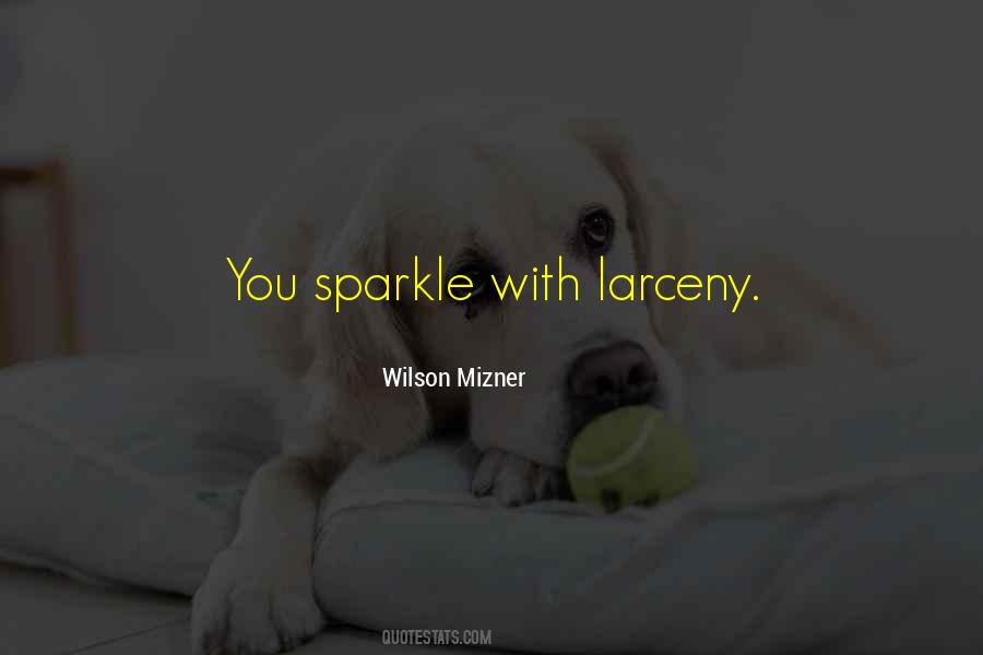 You Sparkle Quotes #1541518