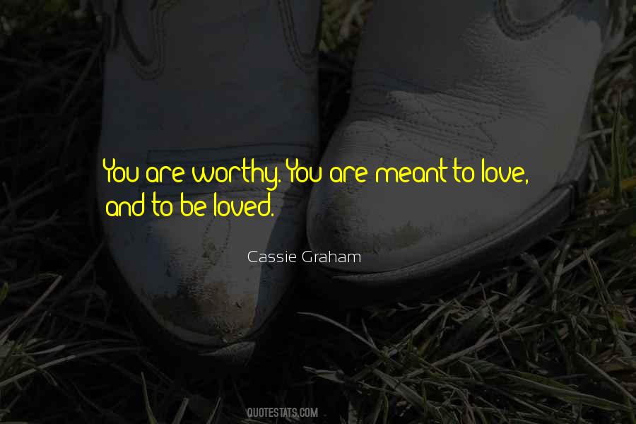 You Are Loved Love Quotes #1017097