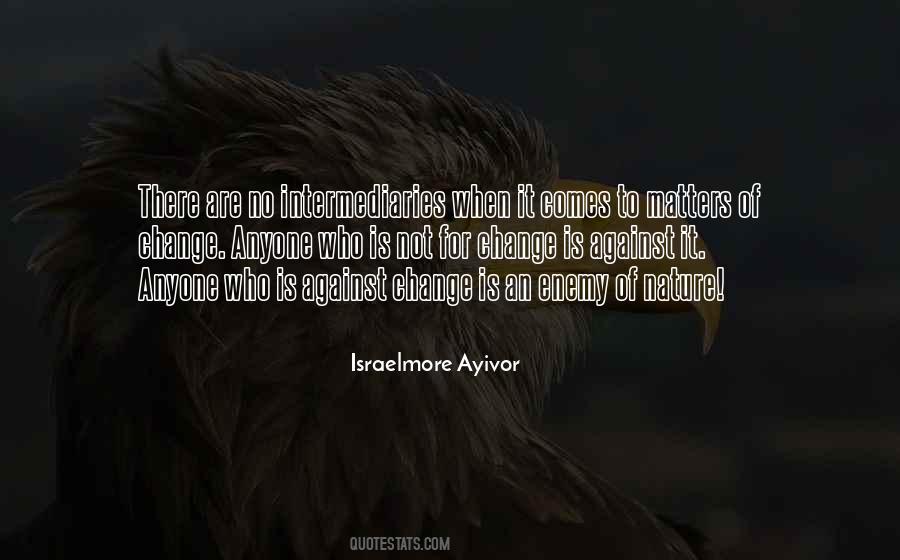 Quotes About No Need To Change #121350