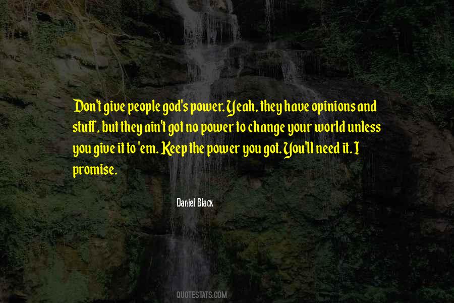 Quotes About No Need To Change #939319