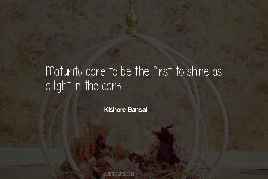 A Light In The Dark Quotes #728491