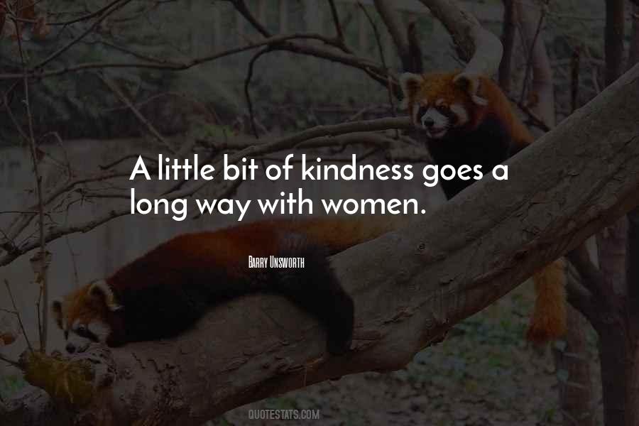 A Little Bit Goes A Long Way Quotes #626105