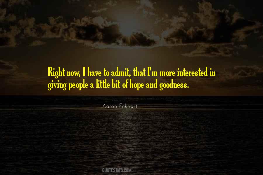 A Little Bit Of Hope Quotes #888165