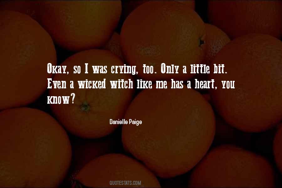 A Little Bit Wicked Quotes #1548973