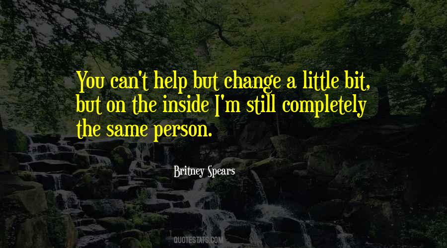 A Little Change Quotes #432948