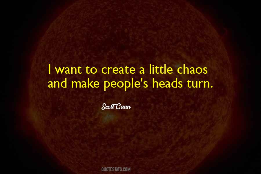 A Little Chaos Quotes #166177
