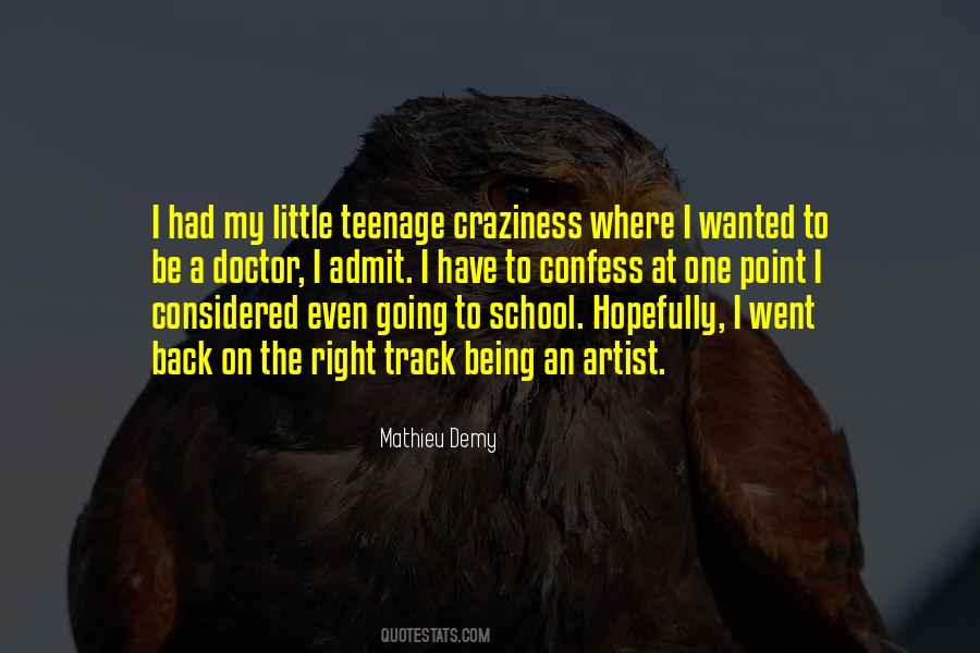 A Little Craziness Quotes #806938