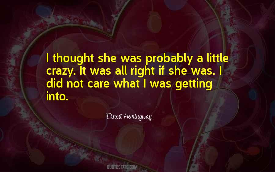 A Little Crazy Quotes #1636007