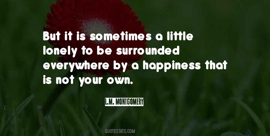 A Little Happiness Quotes #214228