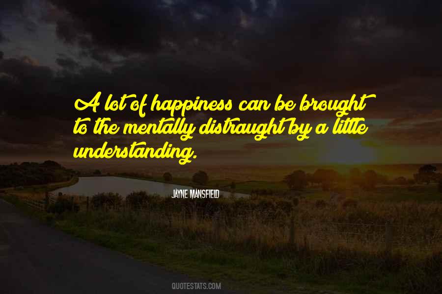 A Little Happiness Quotes #340361