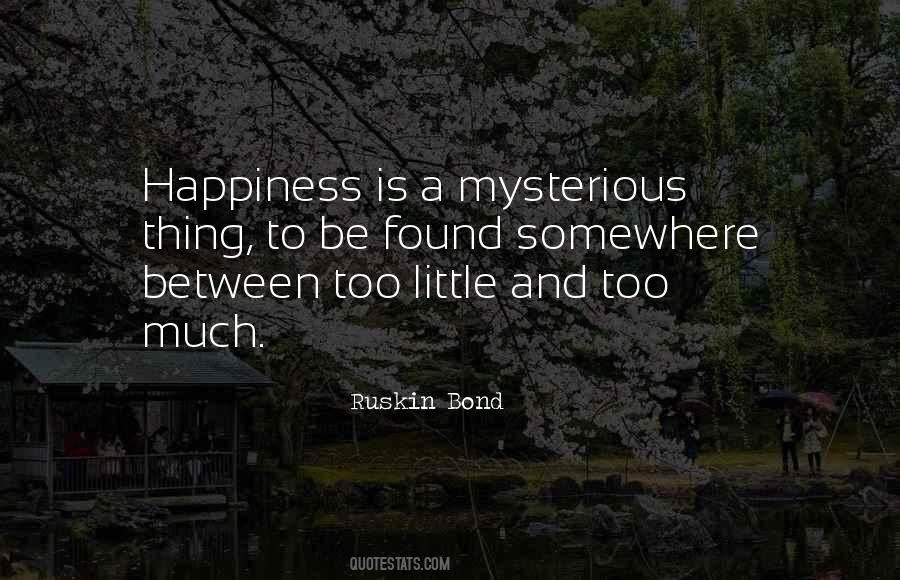 A Little Happiness Quotes #398910