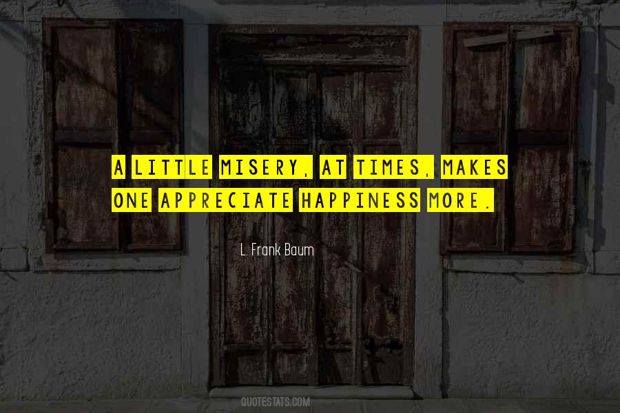 A Little Happiness Quotes #574937