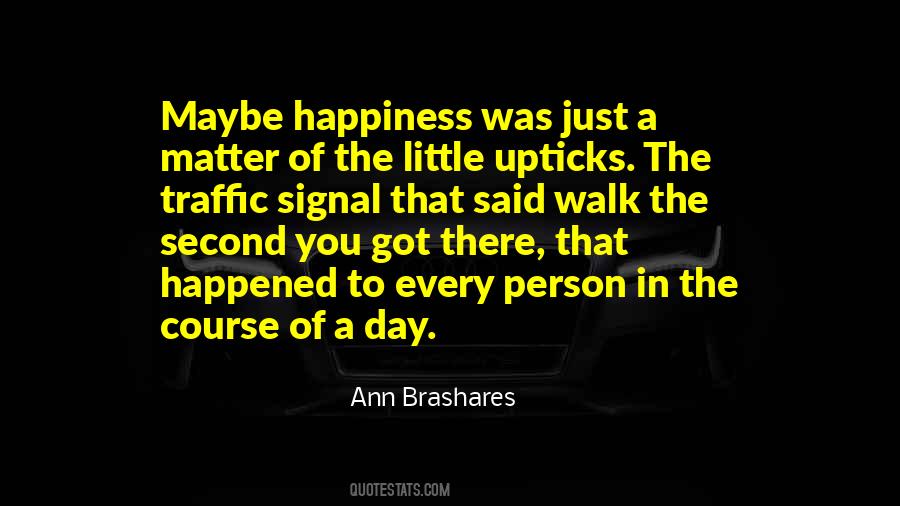 A Little Happiness Quotes #824065