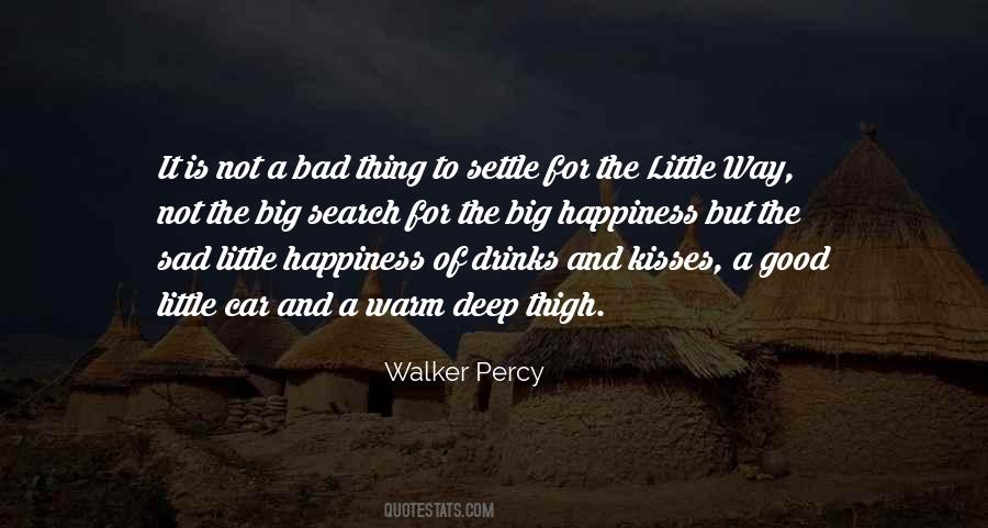A Little Happiness Quotes #859448 A Little Happiness Quotes #859448
