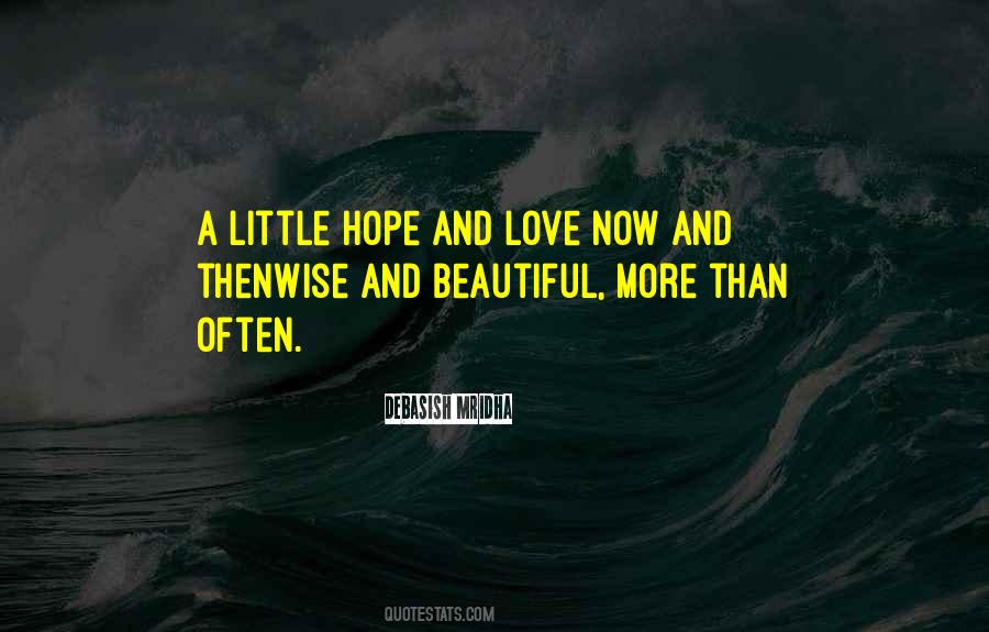 A Little Hope Quotes #102890