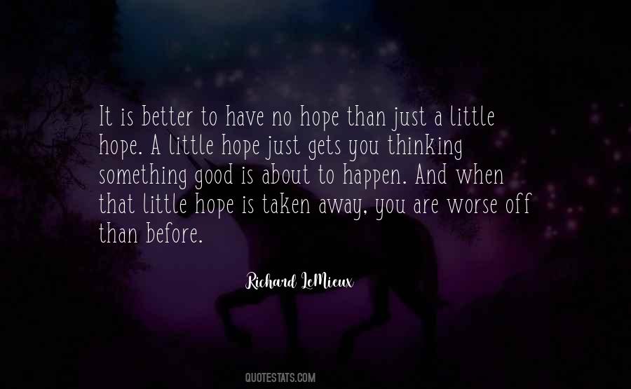 A Little Hope Quotes #141889