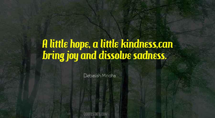 A Little Hope Quotes #855504