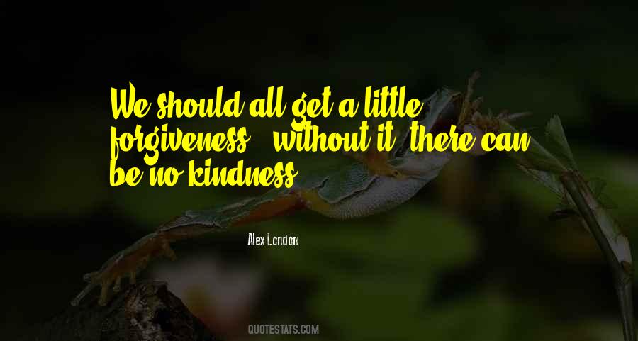 A Little Kindness Quotes #1251470