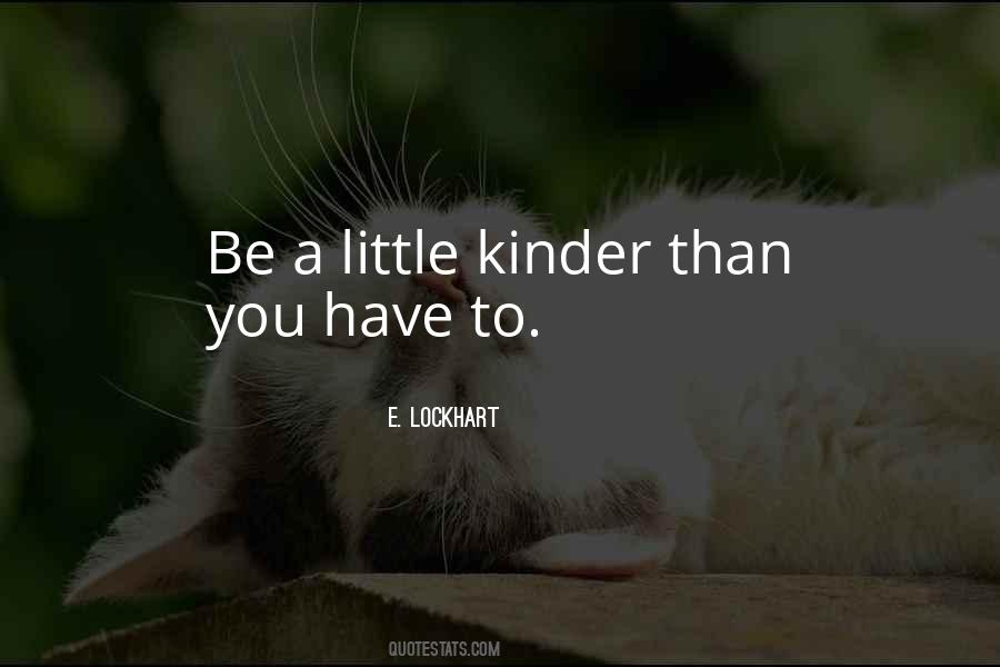 A Little Kindness Quotes #1436983
