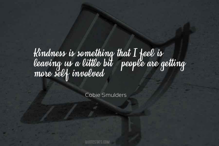 A Little Kindness Quotes #193695