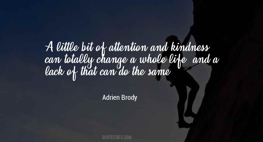 A Little Kindness Quotes #747113