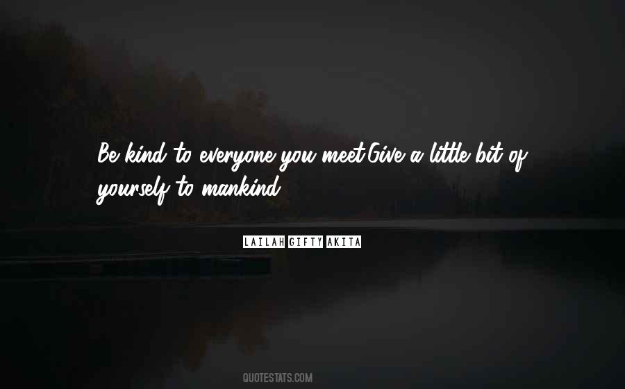 A Little Kindness Quotes #958385