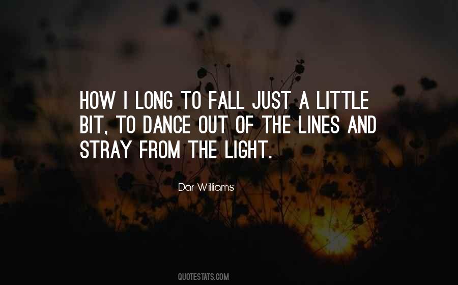 A Little Light Quotes #366373