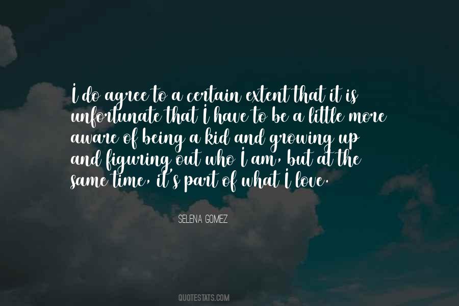 A Little More Time Quotes #137642