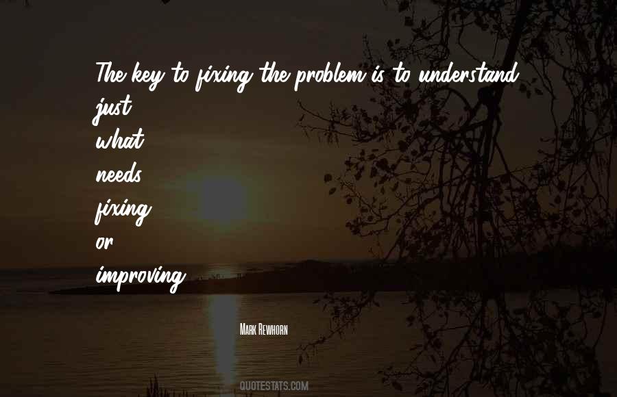 Fixing A Problem Quotes #1131755