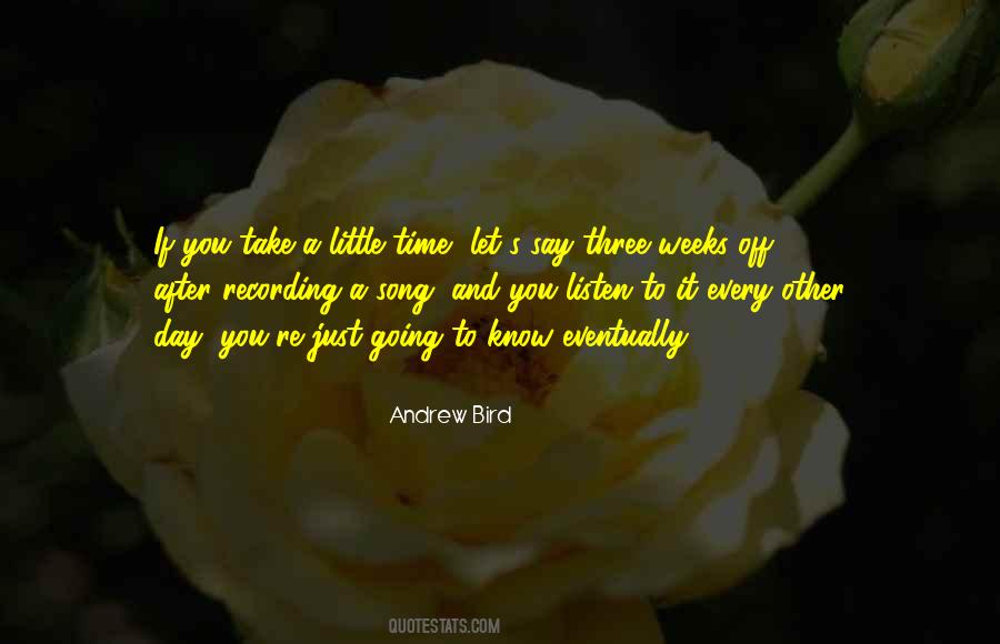 A Little Time Quotes #1414416