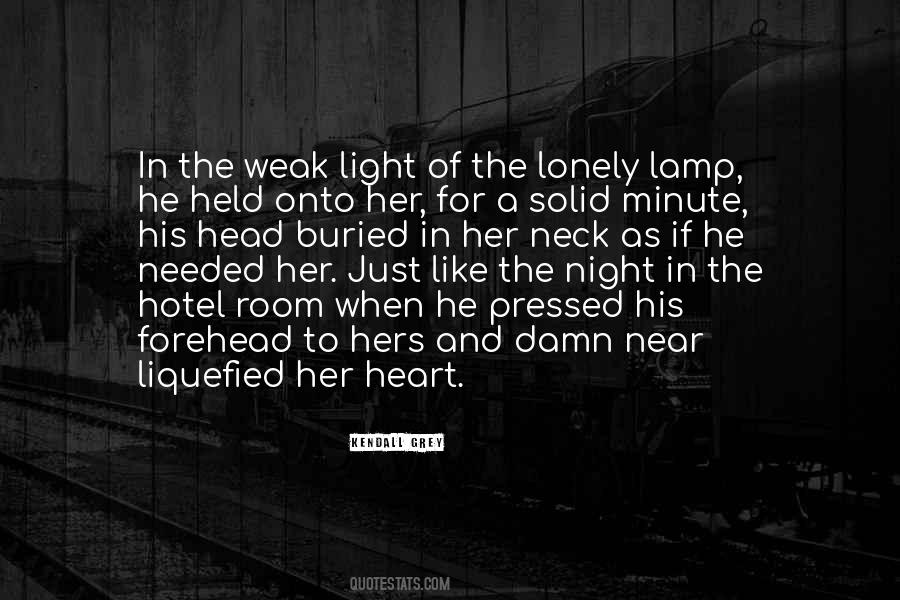 A Lonely Night Quotes #1877170