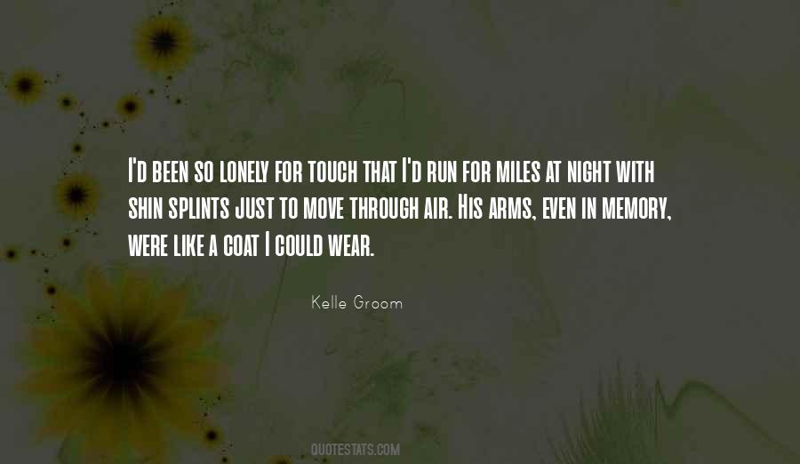 A Lonely Night Quotes #735006