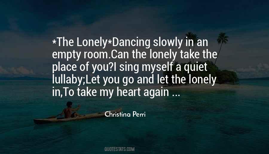 A Lonely Place Quotes #1422893