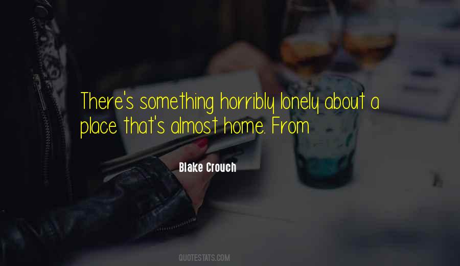 A Lonely Place Quotes #1446760