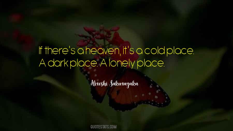 A Lonely Place Quotes #790710