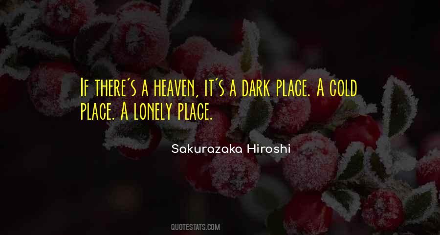 A Lonely Place Quotes #982538
