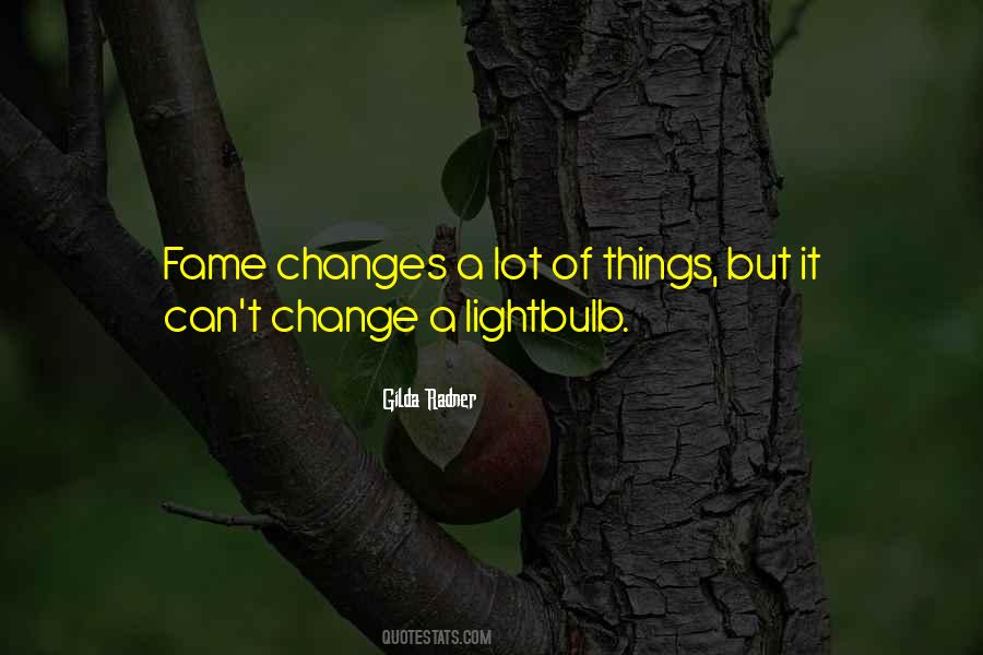 A Lot Of Changes Quotes #1393185