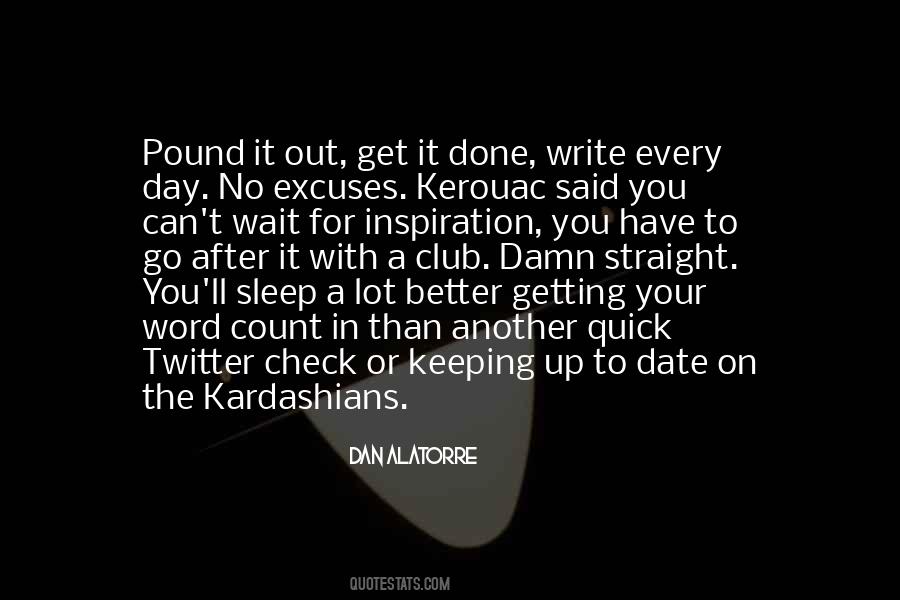 A Lot Of Excuses Quotes #663459