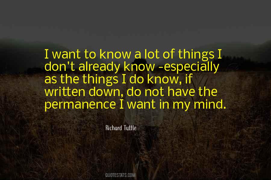 A Lot Of My Mind Quotes #1252582