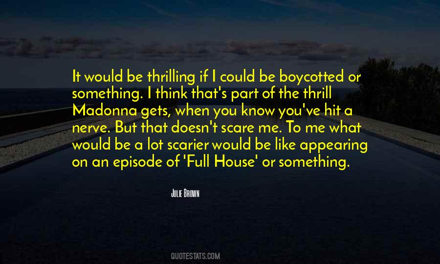 A Lot Of Nerve Quotes #1744103