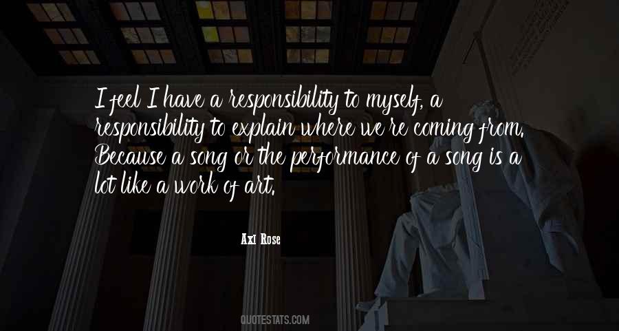 A Lot Of Responsibility Quotes #1176198