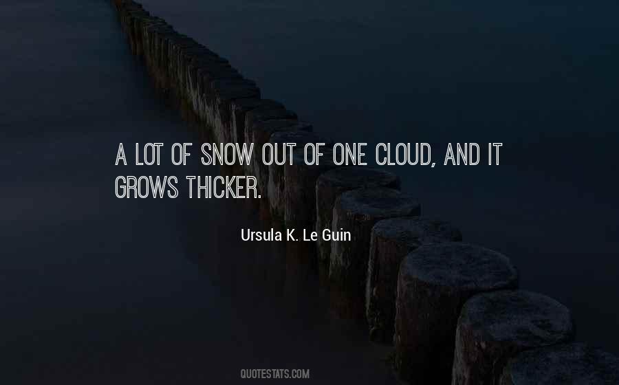 A Lot Of Snow Quotes #1520399