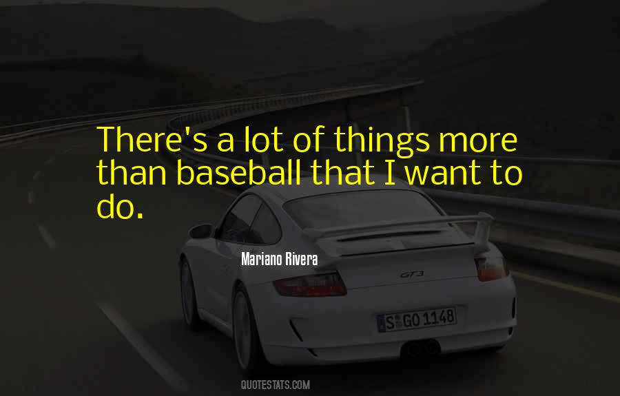 A Lot Of Things To Do Quotes #194620