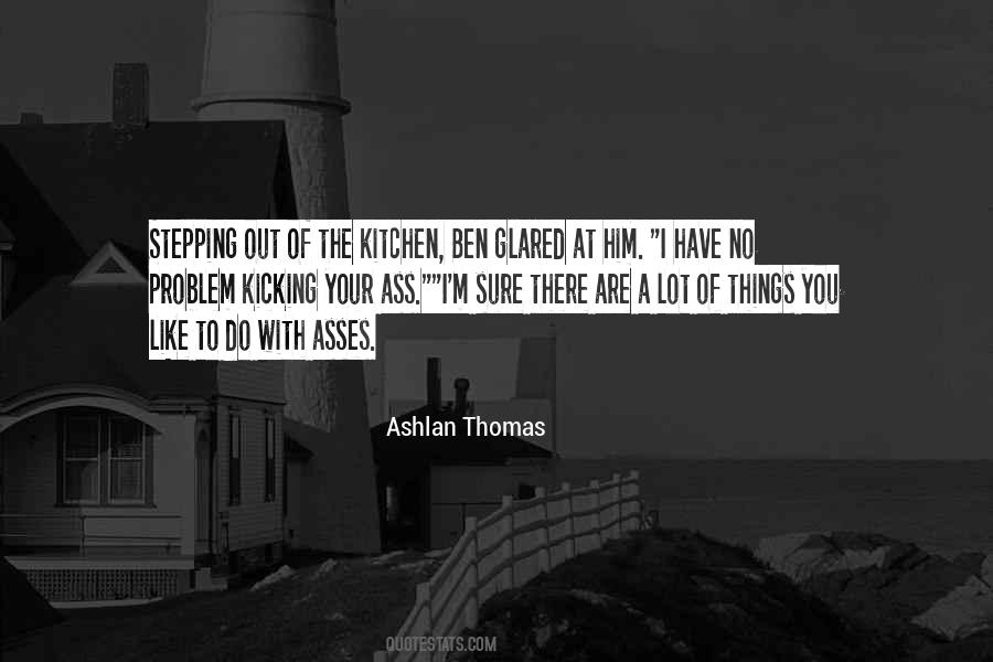 A Lot Of Things To Do Quotes #24115