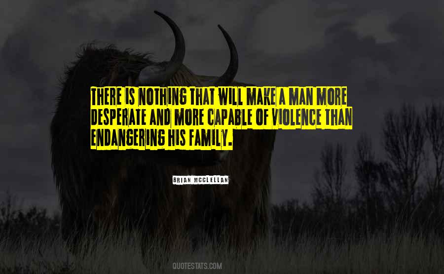 A Man And His Family Quotes #631108
