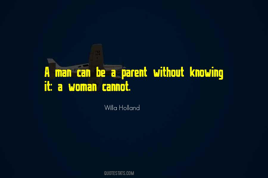 A Man Can Quotes #1210605