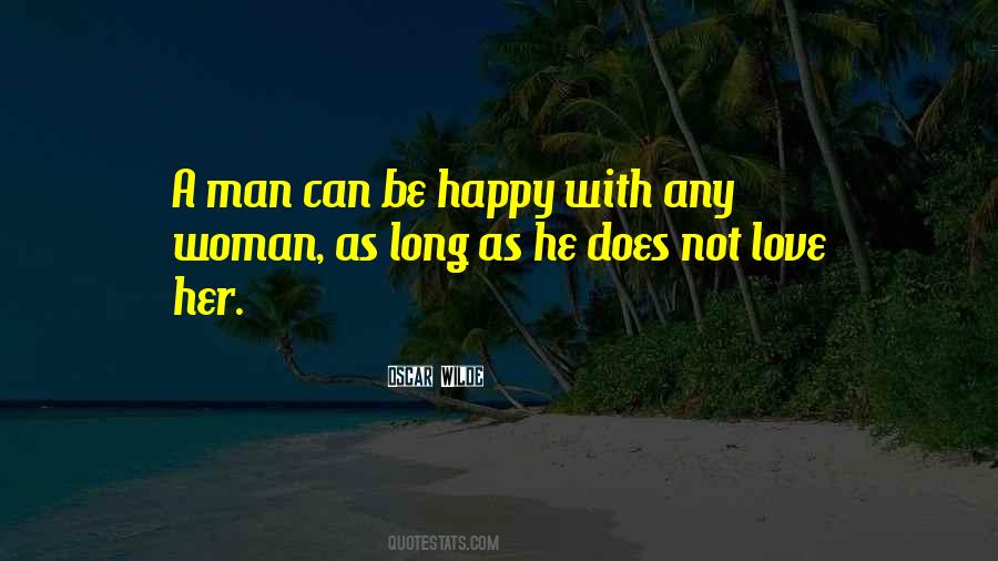 A Man Can Quotes #1303039